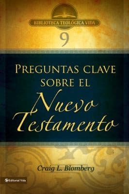 3 Preguntas Clave Sobre El Nuevo Testamento
            
                Biblioteca Teologica Vida