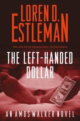 The LeftHanded Dollar
            
                Amos Walker Novels