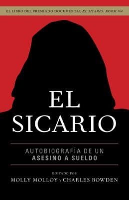 El Sicario Autobiografa De Un Asesino A Sueldo