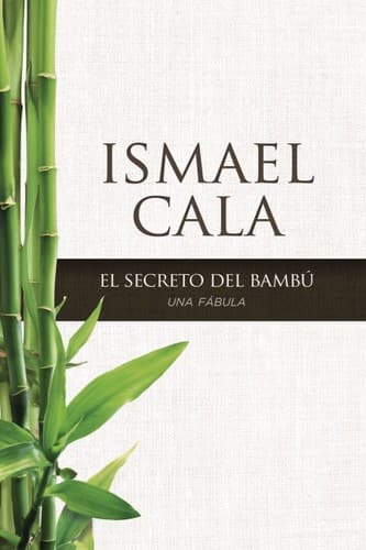 El secreto del bambú