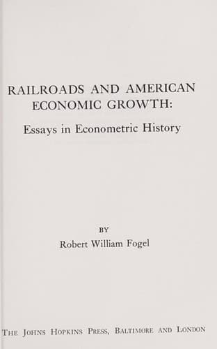 Railroads and American economic growth