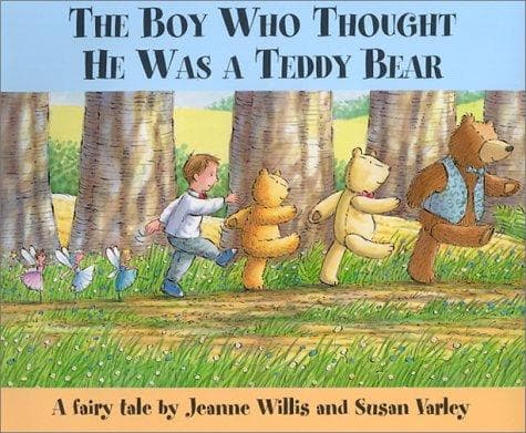 The boy who thought he was a teddy bear