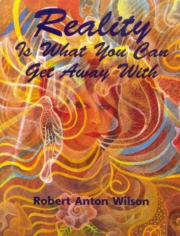 Reality is what you can get away with