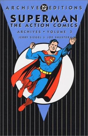 Superman The Action Comics Archives, Vol. 3