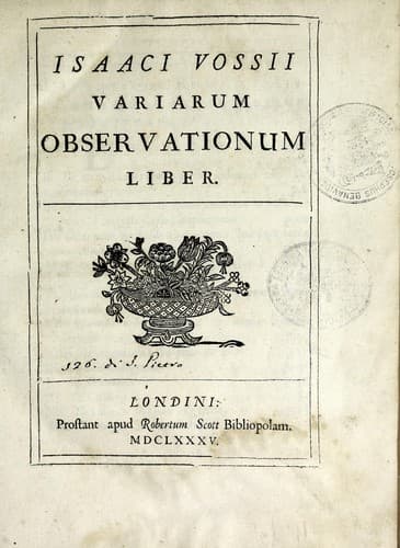 Isaaci Vossii Variarum observationum liber