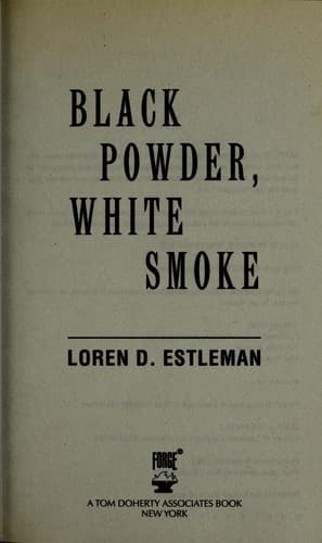 Black powder, white smoke