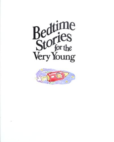 Bedtime stories for the very young
