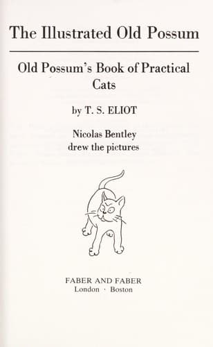 The illustrated Old Possum = Old Possum's book of practical cats