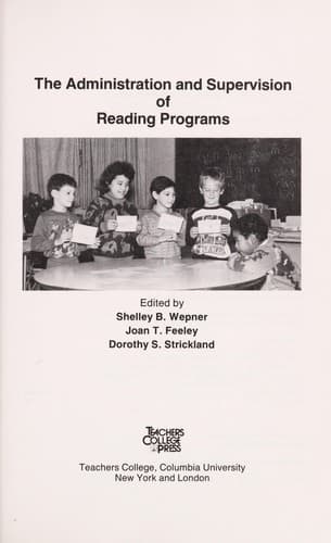 The Administration and supervision of reading programs