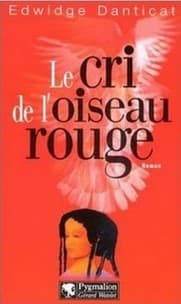 Le cri de l'oiseau rouge