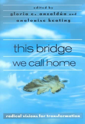 This Bridge We Call Home