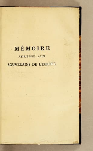 Memoire adressé aux souverains de l'Europe