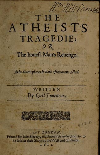 The atheist's tragedie, or, The honest man's reuenge