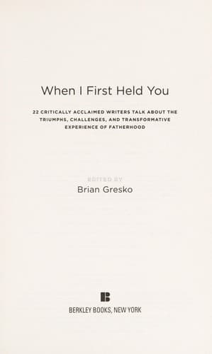 When I first held you