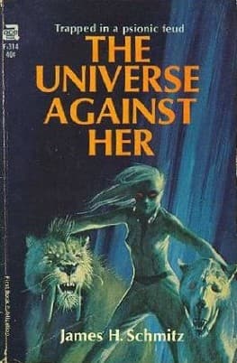 THE UNIVERSE AGAINST HER - Telzey Amberdon Book (1) One (by the author of The Witches of Karres)