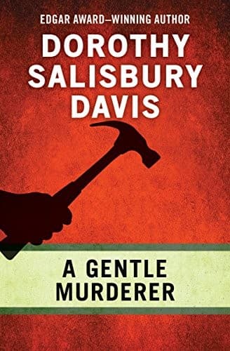 A gentle murderer