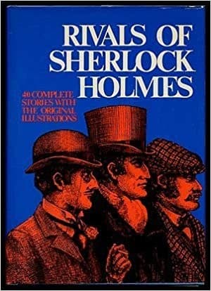 Rivals of Sherlock Holmes