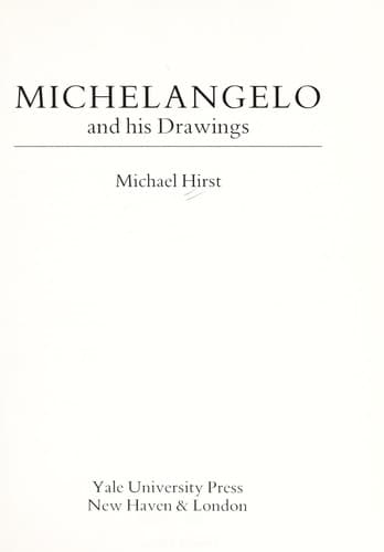 Michelangelo and his drawings
