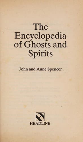 The encyclopedia of ghosts and spirits