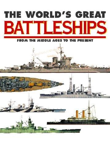 The World's Great Battleships