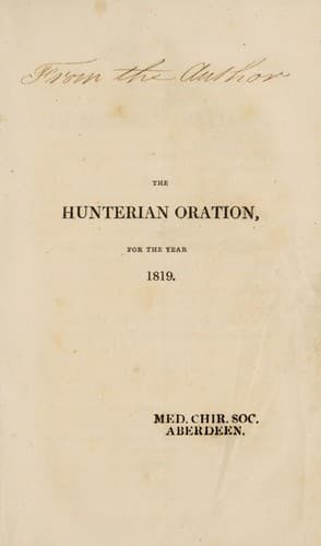 The Hunterian Oration for the year 1819