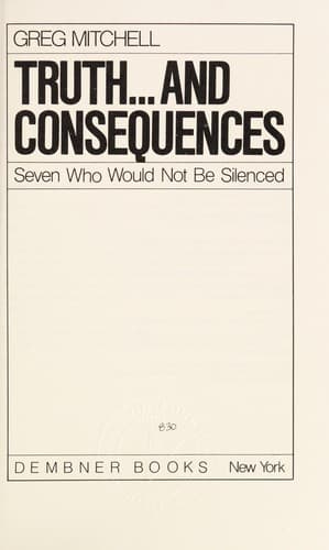Truth--and consequences