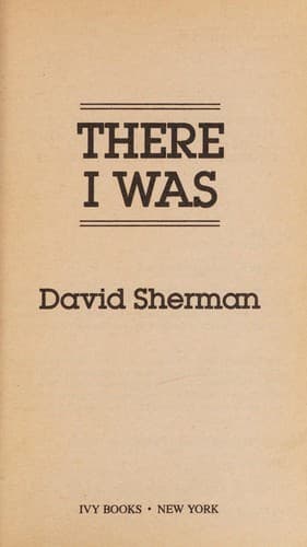 There I Was