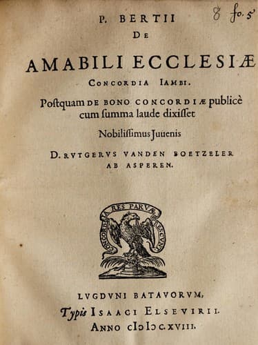 P. Bertii De Amabili Ecclesiae Concordia Iambi