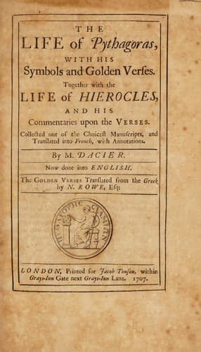 The life of Pythagoras, with his Symbols and Golden verses. Together with the life of Hierocles, and his commentaries upon the verses