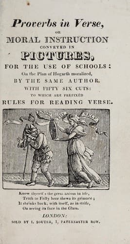 Proverbs in verse, or, Moral instruction conveyed in pictures, for use of schools: on the plan of Hogarth moralized