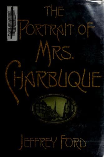 The Portrait of Mrs. Charbuque
