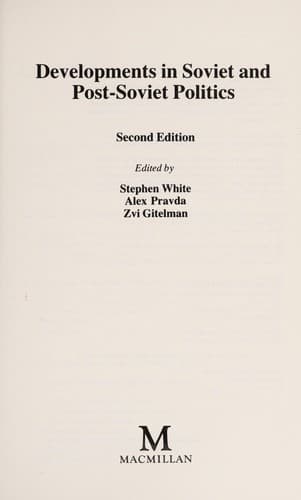 Developments in Soviet and post-Soviet politics