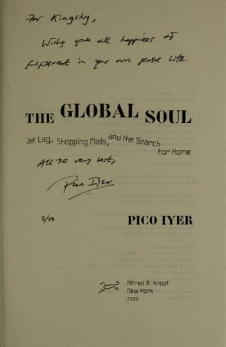 The global soul : jet lag, shopping malls, and the search for home