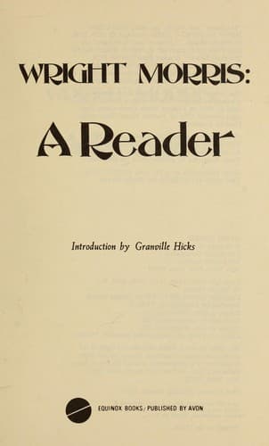 Wright Morris: a reader