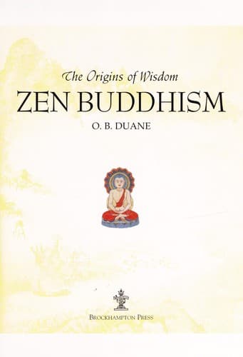 Zen Buddhism (The Origins of Wisdom)