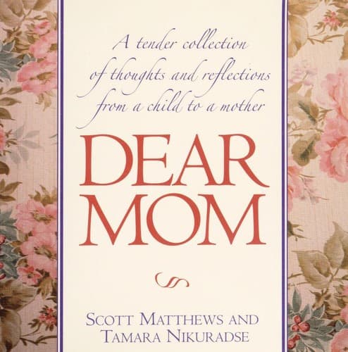 Dear Mom
