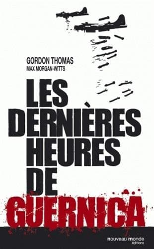 Les dernières heures de Guernica