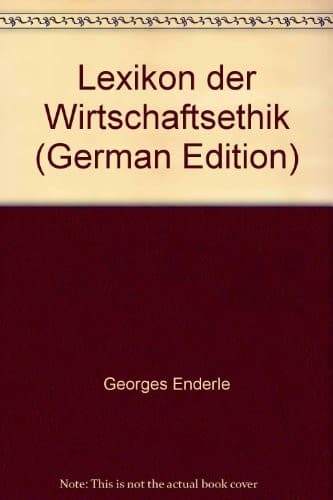Lexikon der Wirtschaftsethik (German Edition)