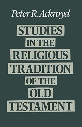 Studies in the religious tradition of the Old Testament