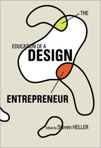 The Education of a Design Entrepreneur (Education of)
