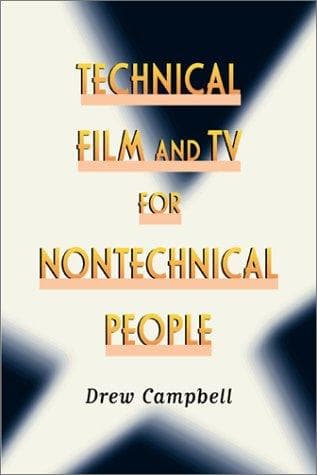 Technical film and TV for nontechnical people