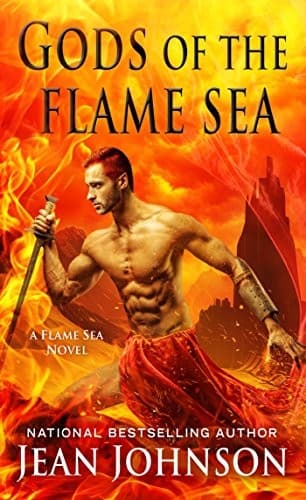 Gods of the Flame Sea (A Flame Sea Novel Book 3)