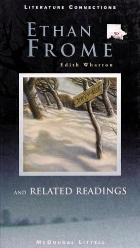 Ethan Frome and Related Readings