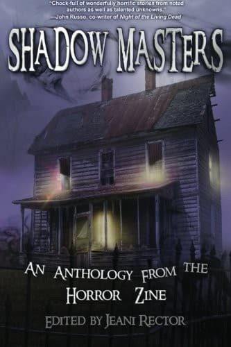 Shadow Masters: An Anthology from The Horror Zine