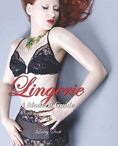 Lingerie: A Modern Guide