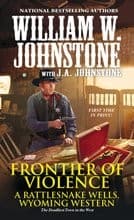 Frontier of Violence - A Rattlesnake Wells, Wyoming Western