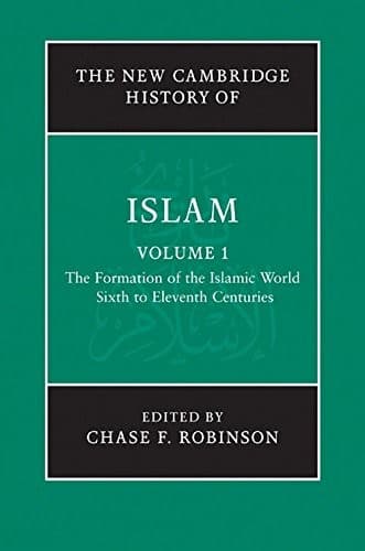 The New Cambridge History of Islam 6 Volume Set