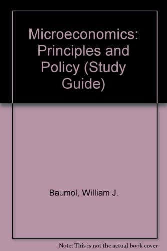 Microeconomics: Principles and Policy (Study Guide)