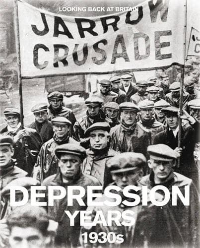 Depression Years: 1930's (Looking Back at Britain)