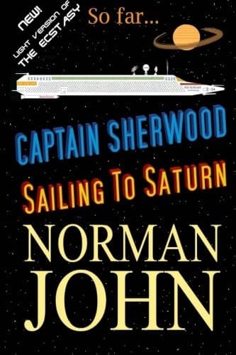 Captain Sherwood: Sailing To Saturn